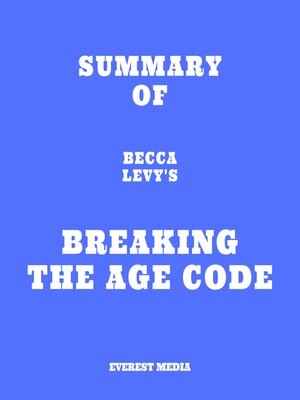cover image of Summary of Becca Levy's Breaking the Age Code